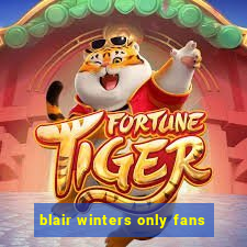 blair winters only fans